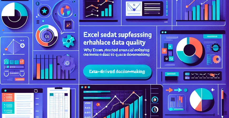 为什么Excel办公软件适合进行财务数据处理？提升数据质量！