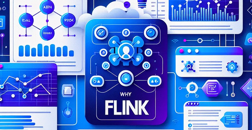 为何Flink在AI项目中受欢迎？揭示技术潜力。