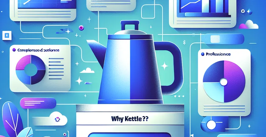 为何Kettle是企业级解决方案？全面提升数据管理！