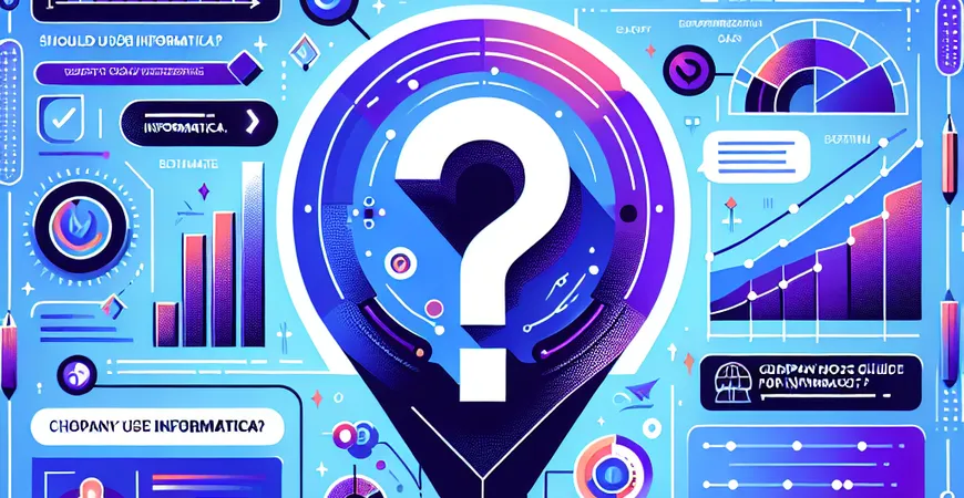 是否适合使用Informatica？2025年企业选择指南