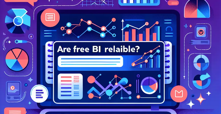 免费BI工具是否可靠？为您详解其使用指南