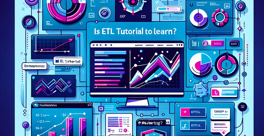 ETL教程是否易学？快速入门掌握核心技巧