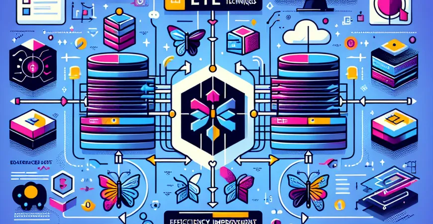 ETL使用技巧有哪些？提升效率的实践经验分享