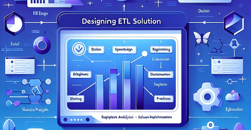 ETL方案如何设计？从需求分析到解决方案的全面规划