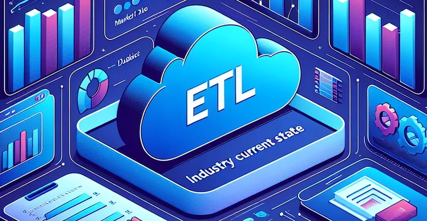 ETL工具市场占有率如何？行业现状及趋势分析