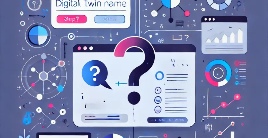 数字孪生名称是什么意思？