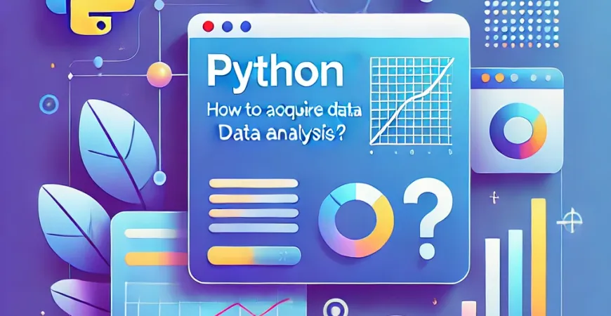 python数据分析怎么获取数据？