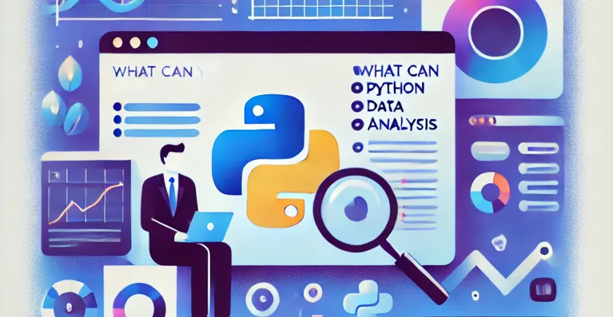 数据分析python能干什么？