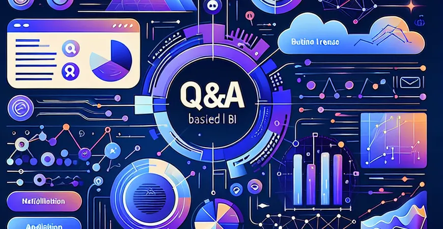 问答BI的未来趋势是什么？需要关注哪些？