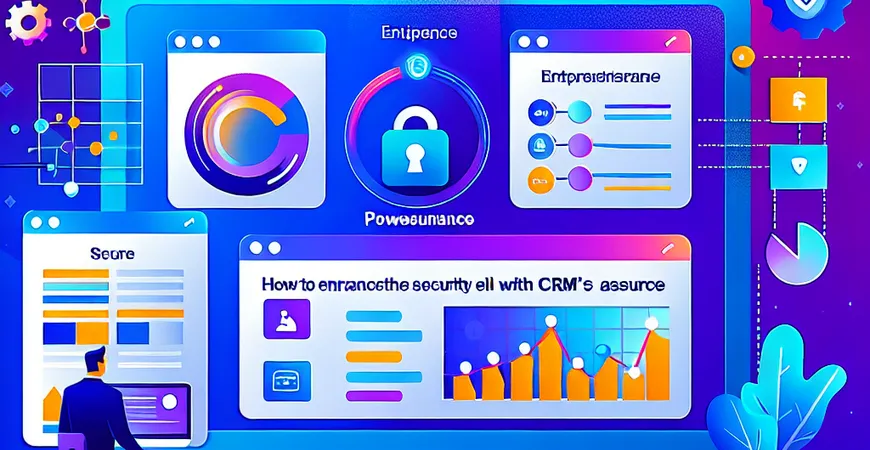 怎样提升CRM数据的安全级别？Tableau提供强大保障