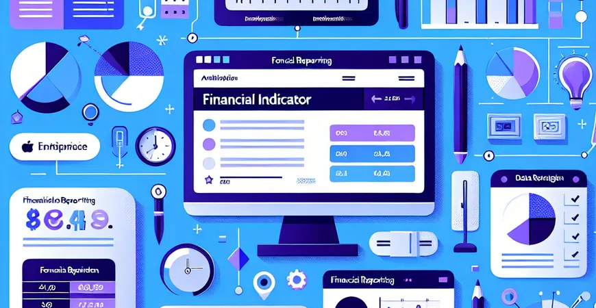 财务指标分析表在财务报告中的应用？提升财务报告分析的准确性和效率。