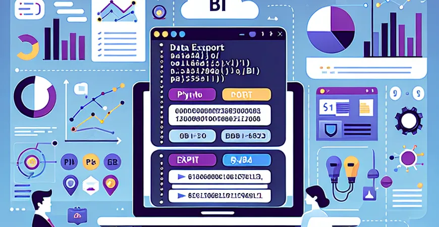 如何用Python实现BI数据导出？实战教程分享