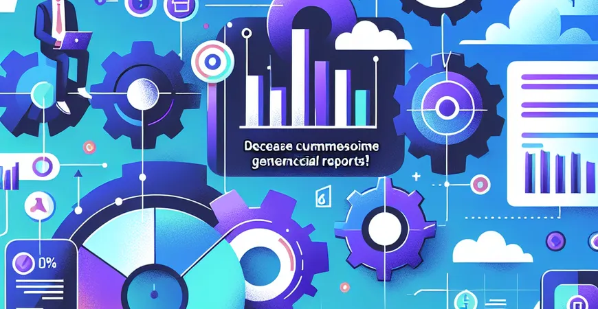 财务分析软件能否自动生成财务报表？一键导出减少繁琐操作！