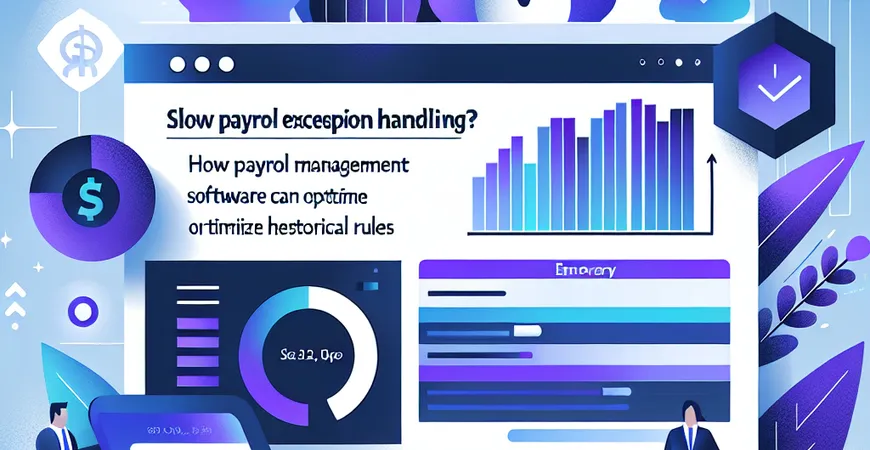 考勤异常处理慢？考勤管理软件如何通过历史数据优化规则