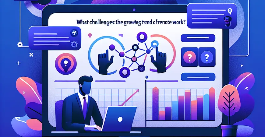 大势所趋的远程办公还面临着哪些挑战？
