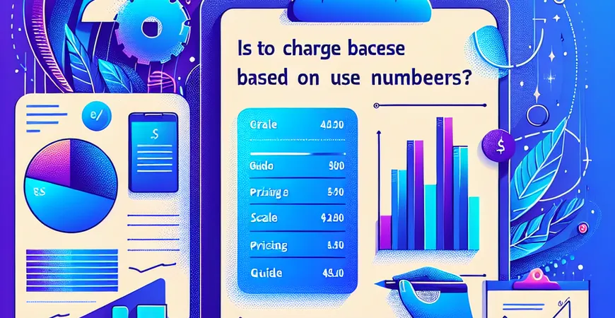 按用户数收费公平吗？企业规模与价格体系适配指南