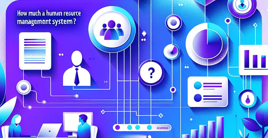 人事管理系统多少钱一套？2025年市场行情一览