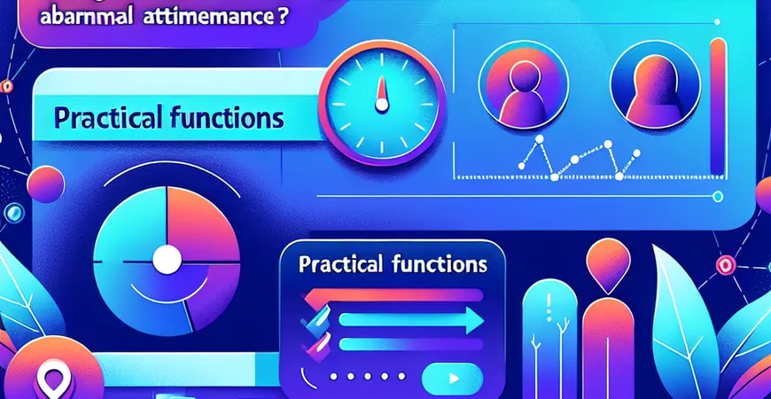员工管理软件如何进行考勤异常预警？实用功能解析​
