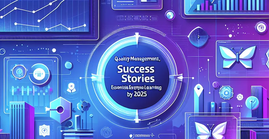 质量管理的成功案例，2025年企业学习必备