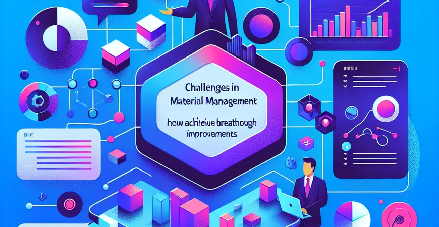 领料管理困境，企业如何实现突破性改进？