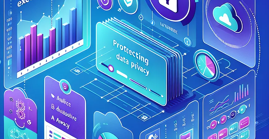 Excel中如何安全分享文件并保护数据隐私