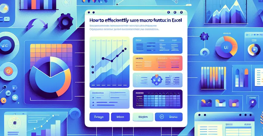 如何在Excel中有效管理和使用宏功能