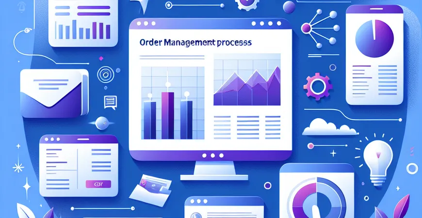 订单管理如何实现流程优化，成功案例分享