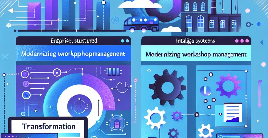 车间管理现代化转型：从传统到智能的必经之路