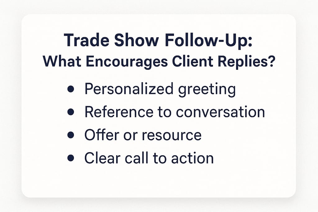 展会后客户维护用英文邮件，哪些内容让客户更愿意回复？